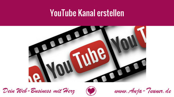 youtube kanal erstellen anleitung deutsch